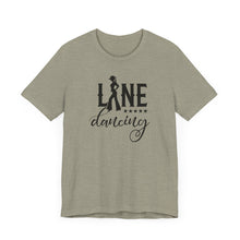 Load image into Gallery viewer, Line Dancing Unisex Jersey Tee - Perfect for Country Lovers &amp; Dance Enthusiasts
