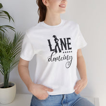 Load image into Gallery viewer, Line Dancing Unisex Jersey Tee - Perfect for Country Lovers &amp; Dance Enthusiasts
