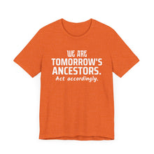 Load image into Gallery viewer, Tomorrow's Ancestors
