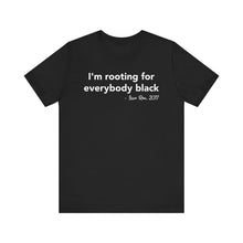 Load image into Gallery viewer, Everybody Black
