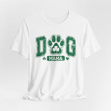 Load image into Gallery viewer, Dog Mama St. Patrick's Day Tee | Unisex Jersey Short Sleeve Shirt
