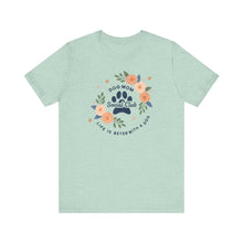 Load image into Gallery viewer, Dog Mom Social Club Tee - Life is Better with a Dog
