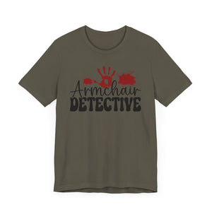 Armchair Detective Tee - Unisex Jersey Short Sleeve Shirt for Mystery Lovers