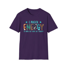 Load image into Gallery viewer, Match Energy
