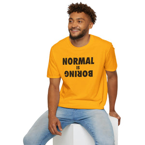 Normal is Boring