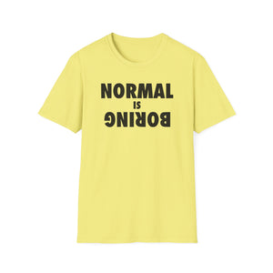 Normal is Boring