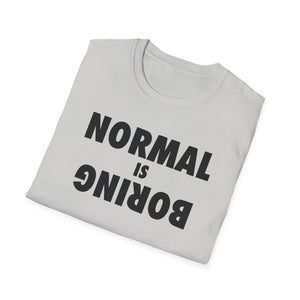 Normal is Boring