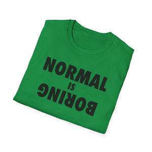 Normal is Boring