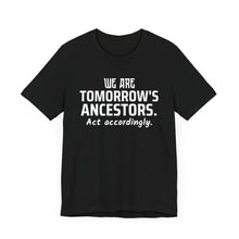 Load image into Gallery viewer, Tomorrow's Ancestors
