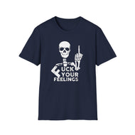 F Your Feelings