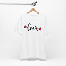 Load image into Gallery viewer, Love Graphic Unisex Short Sleeve Tee - Perfect for Valentine's Day and Everyday Wear
