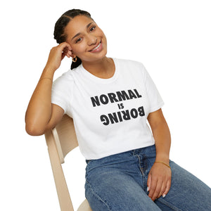 Normal is Boring