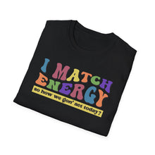 Load image into Gallery viewer, Match Energy
