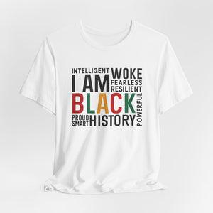 Empowering Black History Unisex Tee - WOKE, INTELLIGENT, RESILIENT