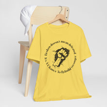 Load image into Gallery viewer, Empowering Unisex Jersey Tee - 'Broken Doesn’t Mean Defeated'
