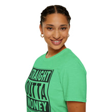 Load image into Gallery viewer, Straight Outta Money
