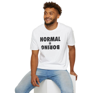 Normal is Boring