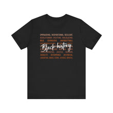 Load image into Gallery viewer, Empowering Black History Tee | Unisex Short Sleeve Shirt
