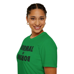 Normal is Boring