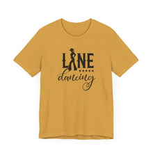 Load image into Gallery viewer, Line Dancing Unisex Jersey Tee - Perfect for Country Lovers &amp; Dance Enthusiasts
