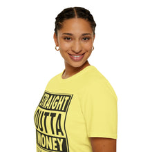 Load image into Gallery viewer, Straight Outta Money
