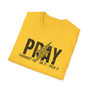 Inspirational Unisex Pray T-Shirt - Softstyle Casual Wear