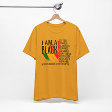 Load image into Gallery viewer, Empowered Black Woman Tee - I AM A BLACK Heart Design - Unisex Jersey Short Sleeve
