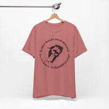 Load image into Gallery viewer, Empowering Unisex Jersey Tee - 'Broken Doesn’t Mean Defeated'
