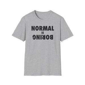 Normal is Boring