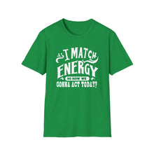 Load image into Gallery viewer, Match Energy
