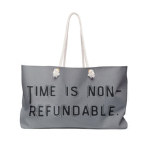 Load image into Gallery viewer, Weekender Bag - Time

