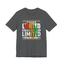 Load image into Gallery viewer, Inspirational Unisex Short Sleeve Tee - "Never Be Limited" Design
