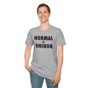 Normal is Boring