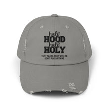 Load image into Gallery viewer, Half Hood Half Holy
