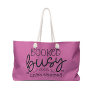 Weekender Bag - Unbothered