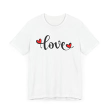 Load image into Gallery viewer, Love Graphic Unisex Short Sleeve Tee - Perfect for Valentine's Day and Everyday Wear
