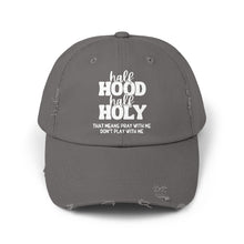 Load image into Gallery viewer, Half Hood Half Holy
