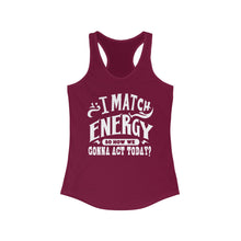 Load image into Gallery viewer, Match Energy
