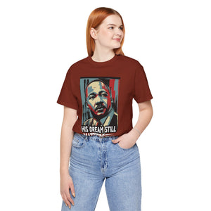 Martin Luther King Jr. Tee - 'His Dream Still Matters'