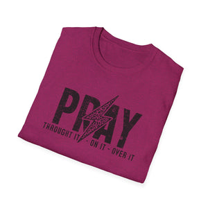 Inspirational Unisex Pray T-Shirt - Softstyle Casual Wear