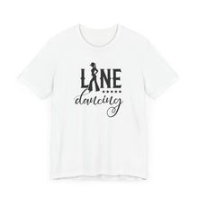 Load image into Gallery viewer, Line Dancing Unisex Jersey Tee - Perfect for Country Lovers &amp; Dance Enthusiasts
