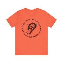 Load image into Gallery viewer, Empowering Unisex Jersey Tee - 'Broken Doesn’t Mean Defeated'
