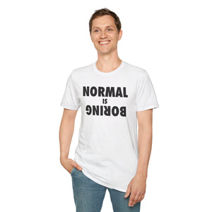 Normal is Boring