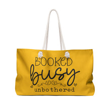 Load image into Gallery viewer, Weekender Bag - Unbothered
