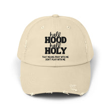 Load image into Gallery viewer, Half Hood Half Holy
