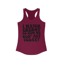 Load image into Gallery viewer, Match Energy
