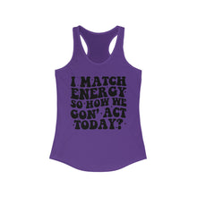 Load image into Gallery viewer, Match Energy
