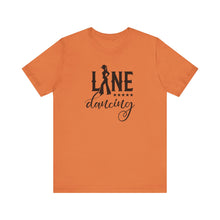 Load image into Gallery viewer, Line Dancing Unisex Jersey Tee - Perfect for Country Lovers &amp; Dance Enthusiasts
