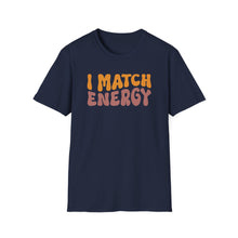 Load image into Gallery viewer, Match Energy
