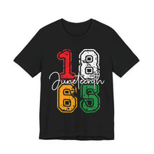 Load image into Gallery viewer, Juneteenth Tee
